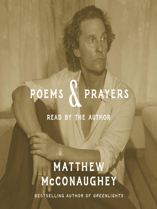Title details for Poems & Prayers by Matthew McConaughey - Wait list